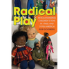 Radical Play: Revolutionizing Children's Toys in 1960s and 1970s America - Hardcover