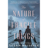 The Nature of Fragile Things - Paperback