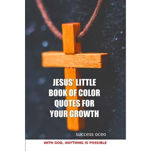 Jesus' Little Book of Color Quotes for Your Growth - Paperback