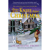 Twas the Knife Before Christmas: A Christmas Tree Farm Mystery - Paperback