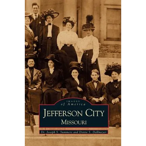Jefferson City, Missouri - Hardcover