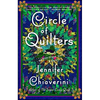 Circle of Quilters: An ELM Creek Quilts Novel - Paperback