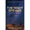 The Night Speaks: How Astrology Works - Paperback