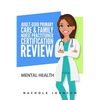 Adult-Gero Primary Care and Family Nurse Practitioner Certification Review: Mental Health - Paperback