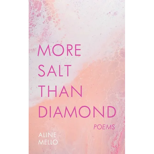More Salt Than Diamond: Poems - Paperback
