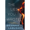 The Lies You Wrote - Paperback