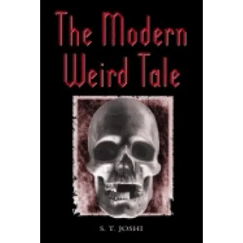 The Modern Weird Tale - Paperback