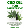 CBD Oil For Pain Relief - Paperback