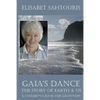 Gaia's Dance: The Story of Earth & Us - Paperback
