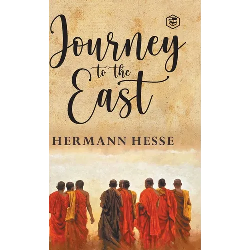 The Journey To The East - Hardcover