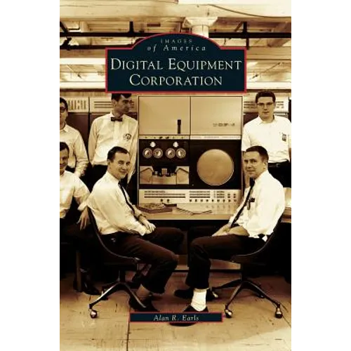 Digital Equipment Corporation - Hardcover