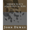 Democracy and Education: An Introduction to the Philosophy of Education - Paperback