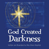 God Created Darkness - Paperback