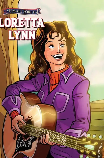Female Force: Loretta Lynn - Hardcover