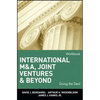 International M&a, Joint Ventures, and Beyond: Doing the Deal, Workbook - Paperback