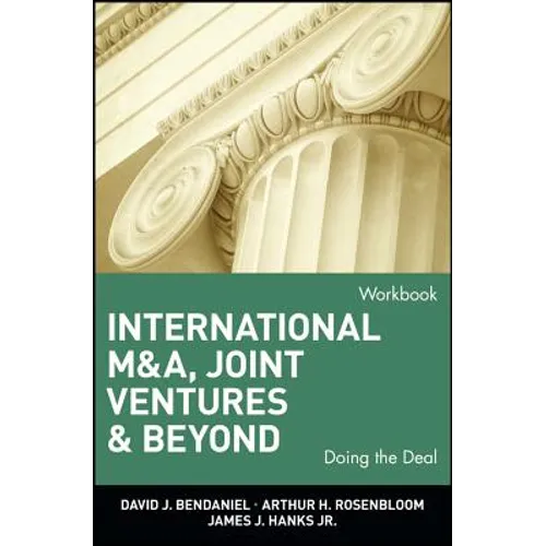 International M&a, Joint Ventures, and Beyond: Doing the Deal, Workbook - Paperback