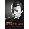 The Sound of the Machine: My Life in Kraftwerk and Beyond - Hardcover
