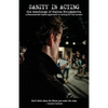 Sanity in Acting: the teachings of Galina Boulgakova, a Stanislavski-based approach to acting for the screen - Paperback