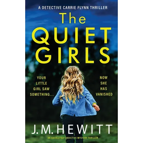 The Quiet Girls: An absolutely addictive mystery thriller - Paperback
