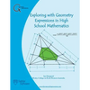 Exploring with Geometry Expressions in High School Mathematics - Paperback