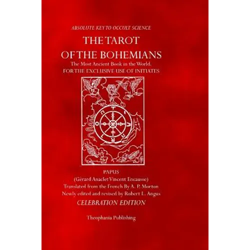 The Tarot of the Bohemians: Celebration Edition - Paperback
