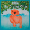 Ollie the Orange Otter - Paperback