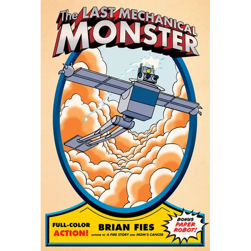 The Last Mechanical Monster: A Graphic Novel - Hardcover