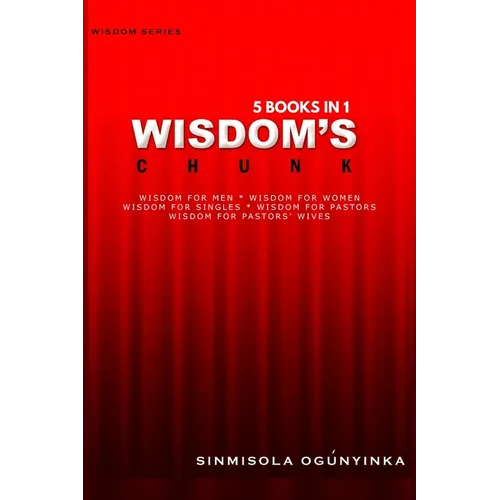 Wisdom's Chunk - 5 Books in 1 - Paperback