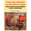 From the Atlantic to the Great Lakes: A History of the U.S. Army Corps of Engineers and the St. Lawrence Seaway - Paperback
