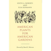 American Plants for American Gardens - Hardcover