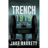 Trench 1915: The Dawn of Modern Warfare - Paperback
