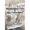 Sharecropper's Son to Navy Commander - Paperback
