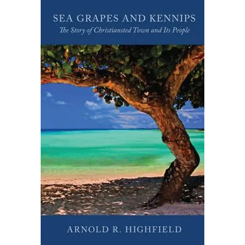 Sea Grapes and Kennips - Paperback
