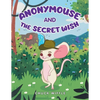 Anonymouse: The Secret Wish - Paperback