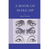 A Book Of Make-Up - Paperback
