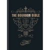 The Bourbon Bible - Hardcover