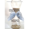 Education of a Hospice Doctor - Paperback