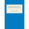 Renaissance Military Memoirs: War, History and Identity, 1450-1600 - Hardcover