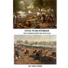 Civil War Stories: True Stories from the Civil War - Paperback