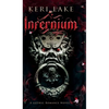 Infernium: A Dark Paranormal Gothic Romance - Hardcover