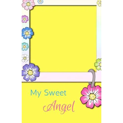 My Sweet Angel: Classic Keepsake Memory Book/Photo Album for all occasions - Paperback