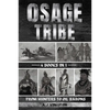 Osage Tribe: From Hunters To Oil Barons - Paperback