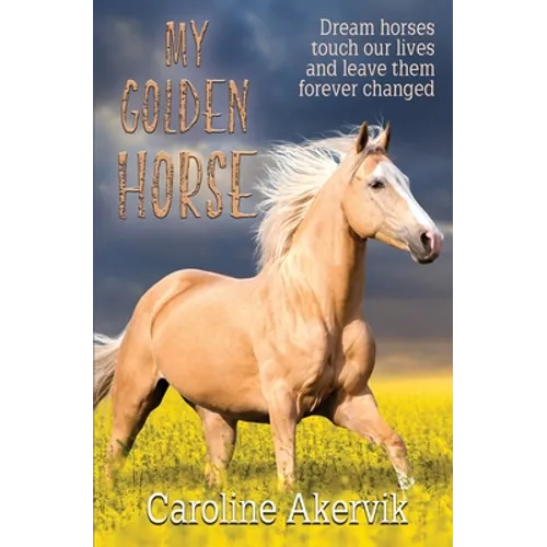 My Golden Horse - Paperback