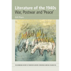 Literature of the 1940s: War, Postwar and 'Peace': Volume 5 - Paperback