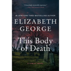 This Body of Death: A Lynley Novel - Paperback