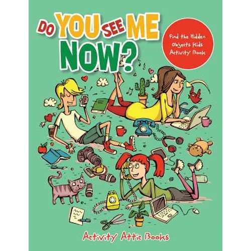 Do You See Me Now? Find the Hidden Objects Kids Activity Book - Paperback