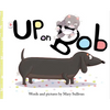 Up on Bob - Hardcover