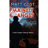 Mainely Angst - Hardcover