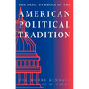 The Basic Symbols of the American Political Tradition - Paperback