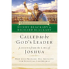The Called to Be God's Leader: How God Prepares His Servants for Spiritual Leadership - Paperback